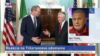 I. Teleky o reakciách na odvolanie R. Tillersona