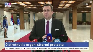 Vyhlásenie A. Danka po stretnutí s organizátormi protestu