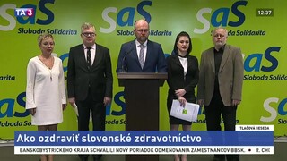 TB členov SaS o ozdravení slovenského zdravotníctva