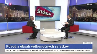 ŠTÚDIO TA3: Pôvod a obsah veľkonočných sviatkov