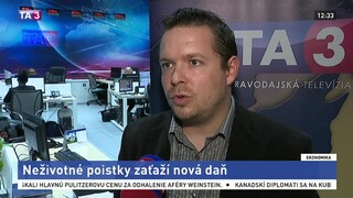 Odborník na financie Ľ. Kačalka o zdanení poistiek