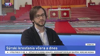 ŠTÚDIO TA3: Cirkevný historik M. Nicák o sýrskych kresťanoch