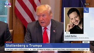 L. Dyčka o stretnutí Trumpa so Stoltenbergom