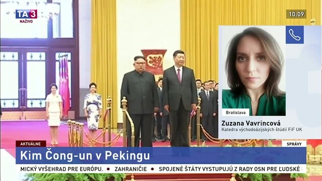 Z. Vavrincová o návšteve Kim Čong-una v Pekingu