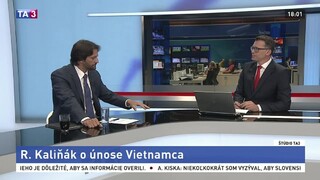 Exminister Kaliňák v TA3 vysvetľoval kauzu únosu Vietnamca