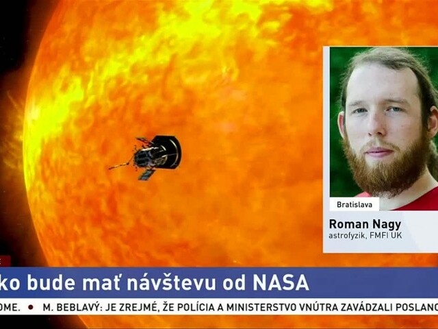 Astrofyzik R. Nagy o sonde NASA k Slnku