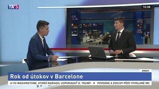 HOSŤ V ŠTÚDIU: T. Verníček o výročí teroristických útokov v Barcelone