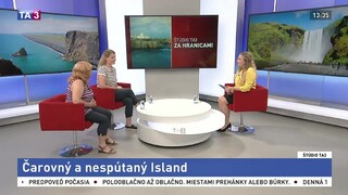 ŠTÚDIO TA3 Za hranicami: L. Drastichová a K. Domáňová o Islande