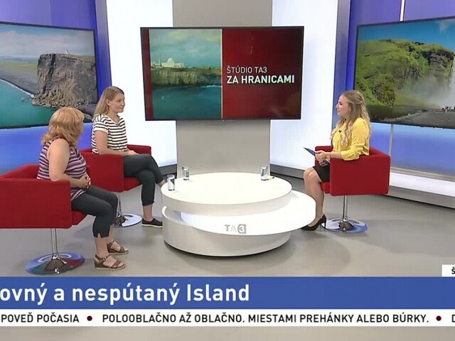 ŠTÚDIO TA3 Za hranicami: L. Drastichová a K. Domáňová o Islande