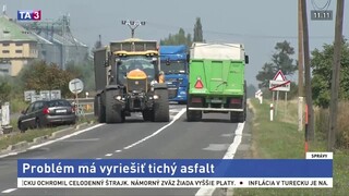Roky ich trápi hluk a otrasy, pomôcť by mal tichý asfalt