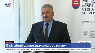 TB J. Richtera a B. Ondruša o stratégii zamestnávania cudzincov