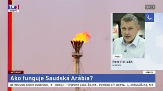 Arabista P. Pelikán o fungovaní Saudskej Arábie