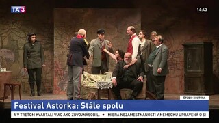 Vyhral postoj k inakosti a genderu / Festival Astorka: Stále spolu / Milan Kňažko dostal ďalšie ocenenie / Premiéra opery Don Carlo / Pripomenuli si Maxa Reinhardta