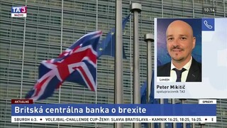 P. Mikitič o varovaniach britskej centrálnej banky pred brexitom