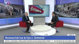 ŠTÚDIO TA3: D. Zupka o humanitárnej kríze v Jemene