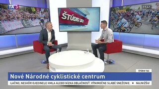 ŠTÚDIO TA3: P. Prívara o novom Národnom cyklistickom centre