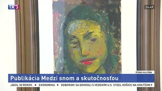 Trh nikdy nespí / Ak chcete zmenu, začnite u seba / Medzi snom a skutočnosťou / Štefánik prežil mnoho životov / Ako vznikla slovenská diplomacia