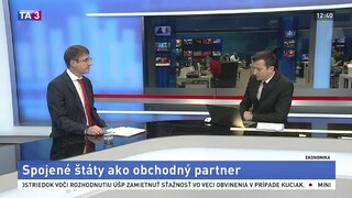 HOSŤ V ŠTÚDIU: analytik J. Valachy o USA ako obchodnom partnerovi