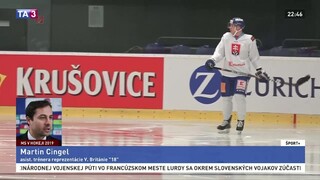 Tréner M. Cingel o našom ďalšom súperovi na MS 2019