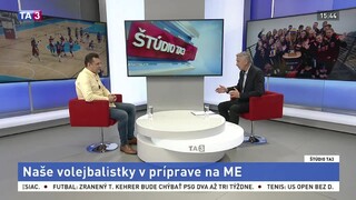 ŠTÚDIO TA3: Športový riaditeľ SVF M. Rojko o príprave volejbalistiek na ME