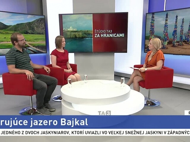 ŠTÚDIO TA3 Za hranicami: K. Kožíková Líšková a J. Kordík o Bajkale