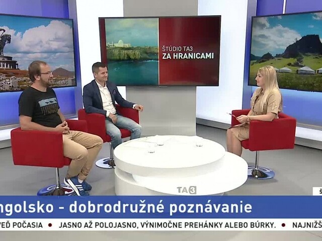 ŠTÚDIO TA3 Za hranicami: J. Kordík a M. Stupka o Mongolsku