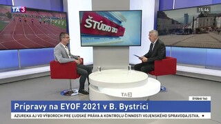 HOSŤ V ŠTÚDIU: Šéf OV P. Korčok o prípravách na EYOF 2021