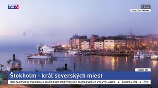 ŠTÚDIO TA3 Za hranicami: Ľ. Masariková a M. Šmátrala o Štokholme