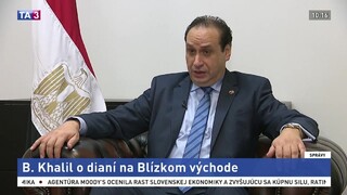 Egyptský veľvyslanec B. Khalil o dianí na Blízkom východe