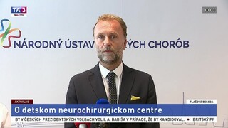 TB riaditeľa NÚDCH L. Kuželu o detskom neurochirurgickom centre