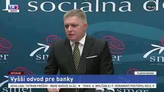TB R. Fica o vyššom odvode pre banky