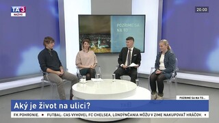 Aký je život na ulici?