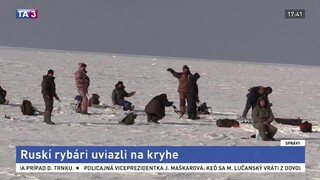 Ruských rybárov odnášala odtrhnutá kryha, niektorí lovili ďalej