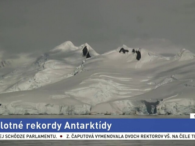 Teplotné rekordy Antarktídy / Slávny benátsky karneval