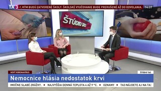 ŠTÚDIO TA3: Z. Kovaľová a M. Frigová o nedostatku krvi
