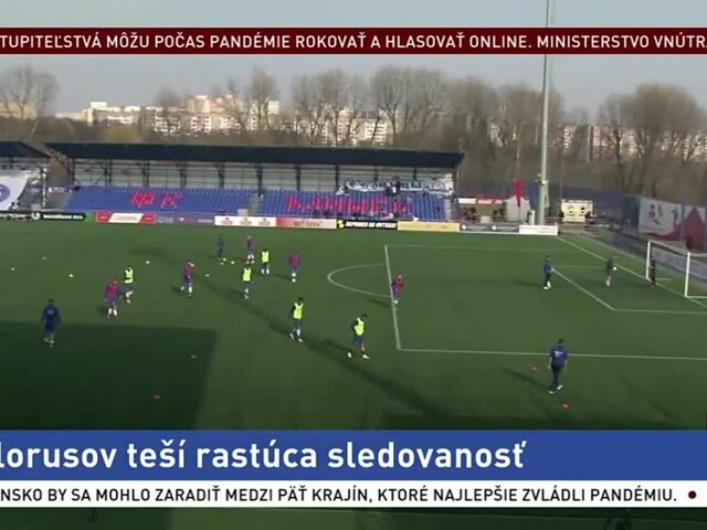 Bielorusi ligu stále neprerušili, tešia sa z rastúcej sledovanosti