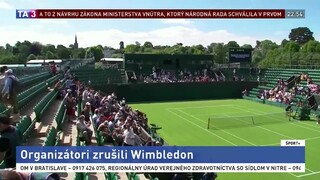 Koronavírus zasiahol i Wimbledon, organizátori ho zrušili
