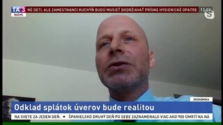 Analytik M. Ovčiarik o odklade splátok úverov