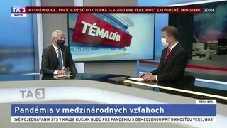 Situácia v odlúčených komunitách / Pandémia v medzinárodných vzťahoch / Škrty v rozpočte MO