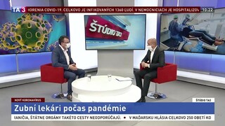 ŠTÚDIO TA3: I. Moravčík o zubných lekároch počas pandémie