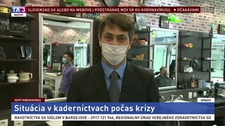 Redaktor TA3 D. Horňák o situácii v znovuotvorených kaderníctvach