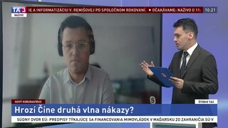 ŠTÚDIO TA3: M. Šimalčík o opätovnom rozšírení koronavírusu v Číne