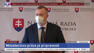 TB ministra práce M. Krajniaka o prípravách na zhoršenie situácie