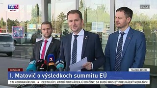 TB I. Matoviča o výsledkoch summitu Európskej únie
