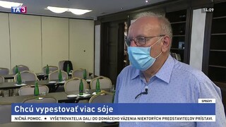 Predseda ZVKSOS M. Uhrík o dôležitosti pestovania sóje