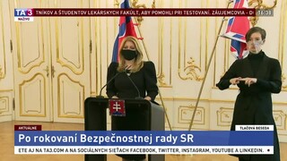 TB prezidentky Z. Čaputovej po zasadnutí bezpečnostnej rady