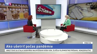 ŠTÚDIO TA3: J. Reháková o šetrení výdavkov počas pandémie