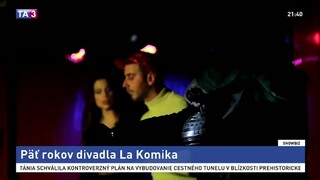 Viac ako len práca. Divadlo La Komika oslávilo päť rokov