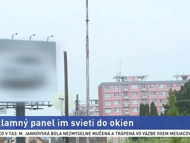 Osvetlenie neodstránil. Reklamný panel narúša spánok obyvateľov