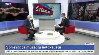 ŠTÚDIO TA3: Historik P. Mešťan o sprievodcovi múzeom holokaustu